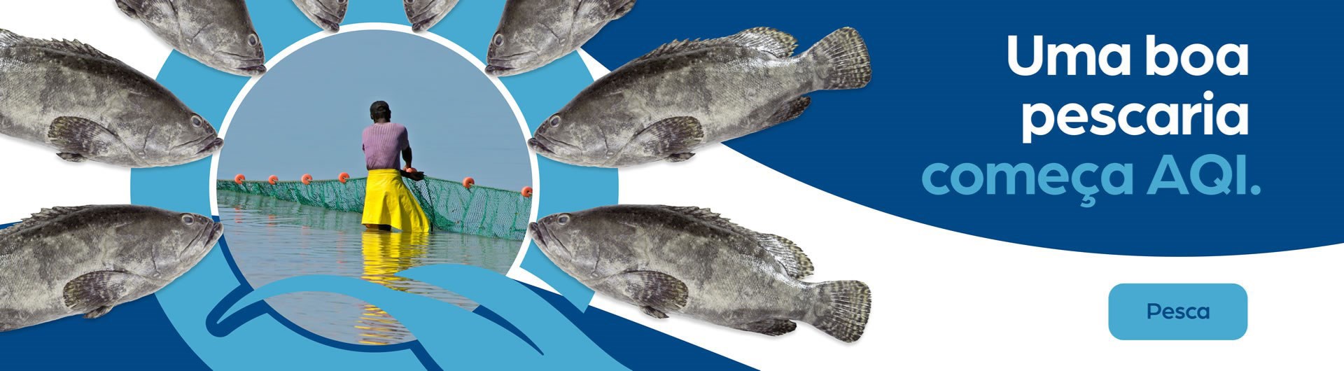 Uma boa pescaria (Pesca) começa AQI